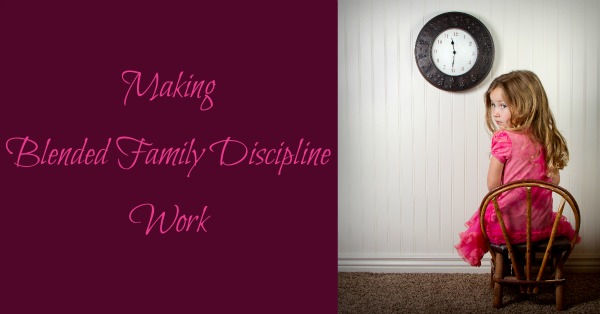Making Blended Family Discipline Work