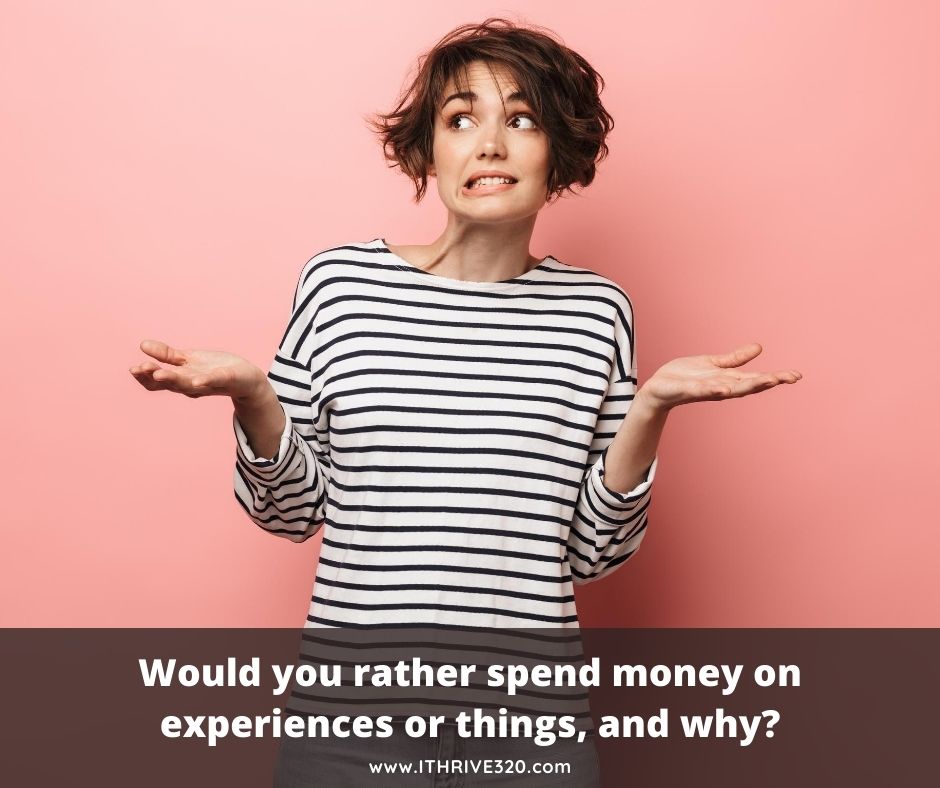 A would you rather question about money