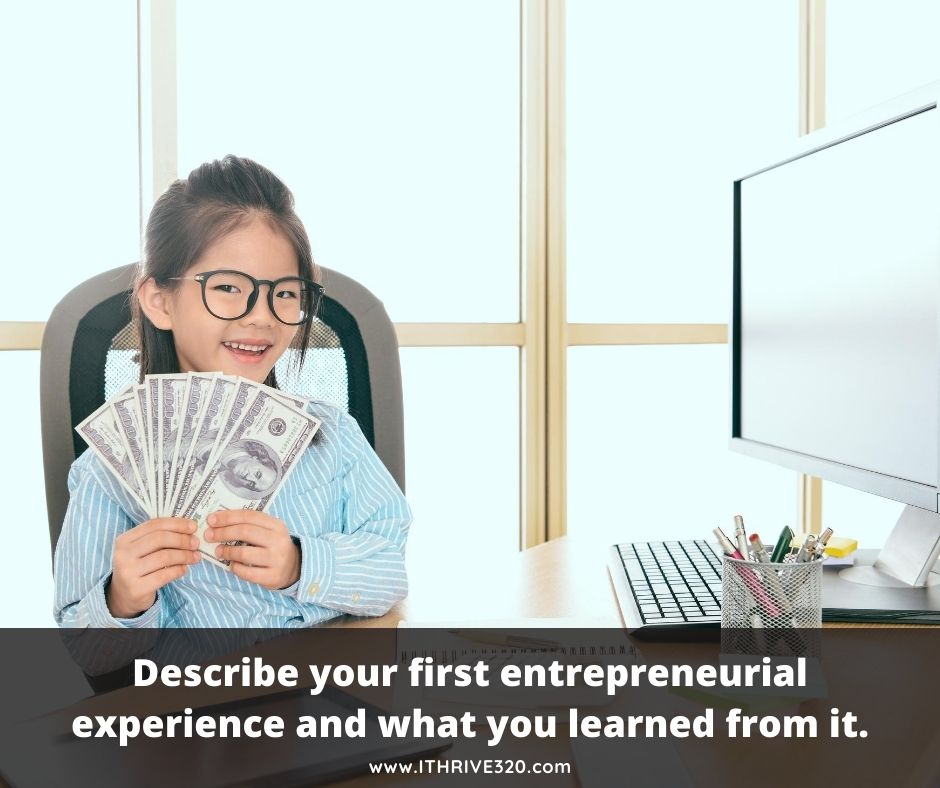 A young girl with lots of dollar bills and a conversation starter about money that reads, "Describe your first entrepreneurial experience and what you learned from it."