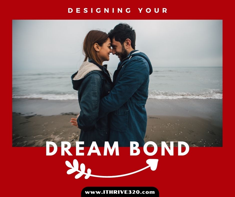 Designing Your Dream Bond