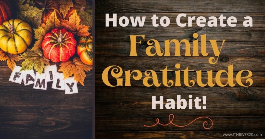 How to Create a Family Gratitude Habit