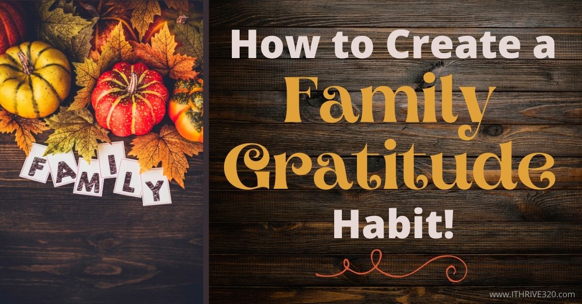 How to Create a Family Gratitude Habit